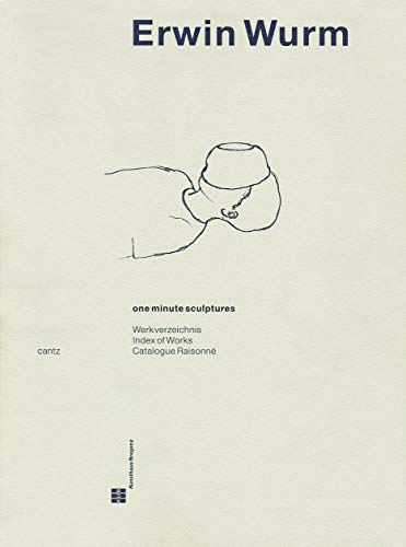 9783893229772: Erwin wurm catalogue raisonne 1988-1998