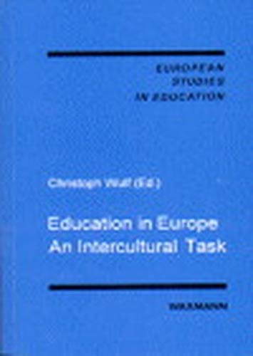 9783893252589: Education in Europe: An Intercultural Task: v. 3 (European Studies in Education)
