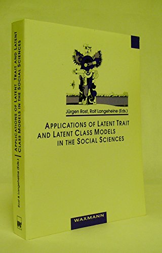 Beispielbild fr Applications of Latent Trait and Latent Class Models in the Social Sciences zum Verkauf von HPB-Red