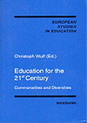 9783893256198: Title: Education for the 21st century Commonalities and d