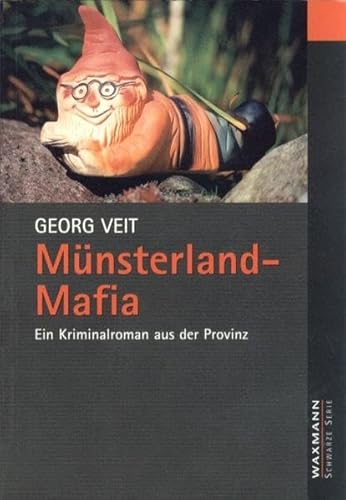 9783893257614: Mnsterland-Mafia: Ein Kriminalroman aus der Provinz