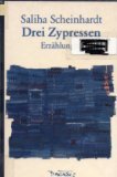 Beispielbild fr Drei Zypressen: Erzhlungen zum Verkauf von Versandantiquariat Felix Mcke