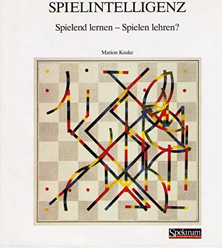 Beispielbild fr Spielintelligenz : spielend lernen - Spielen lehren?. (= Spektrum-Bibliothek ) zum Verkauf von Antiquariat Berghammer