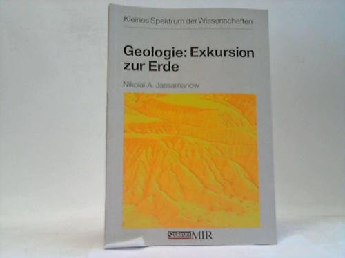 Beispielbild fr Geologie : Exkursion zur Erde. zum Verkauf von Bokel - Antik