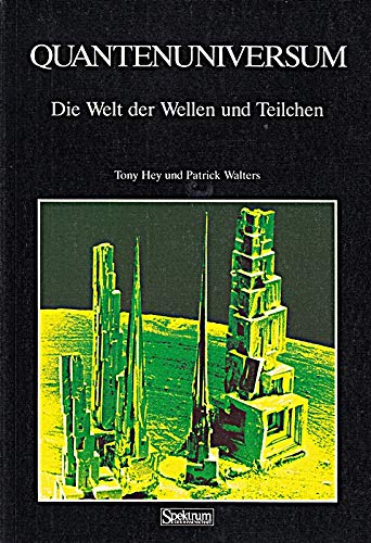 Stock image for Das Quantenuniversum: Die Welt der Wellen und Teilchen for sale by medimops