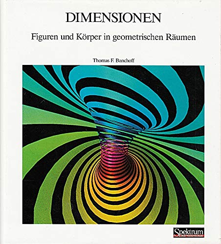 Stock image for Dimensionen. Figuren und Krper in geometrischen Rumen for sale by Oberle