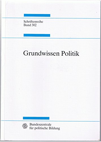 Beispielbild fr Grundwissen Politik zum Verkauf von Bernhard Kiewel Rare Books