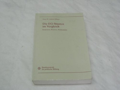 Beispielbild fr Die EG-Staaten im Vergleich: Strukturen, Prozesse, Politikinhalte zum Verkauf von Bernhard Kiewel Rare Books