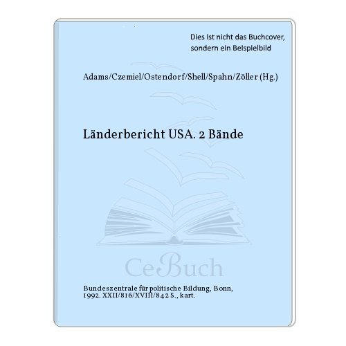 Stock image for Lnderbericht USA I. Geschichte, Politik, Geographie, Wirtschaft, Gesellschaft, Kultur for sale by Bernhard Kiewel Rare Books