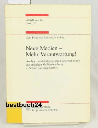 Stock image for Neue Medien - Mehr Verantwortung! for sale by Versandantiquariat Schrter