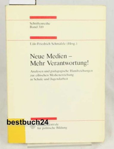 Neue Medien - Mehr Verantwortung!