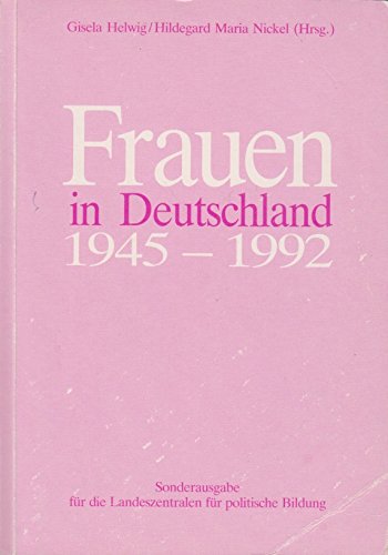 9783893311620: Frauen in Deutschland 1945-1992 (Schriftenreihe / Bundeszentrale für politische Bildung)