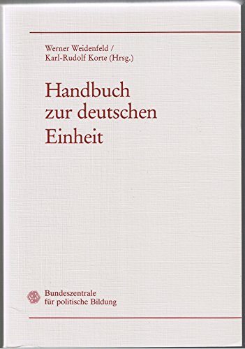 Stock image for Handbuch zur Deutschen Einheit for sale by Bernhard Kiewel Rare Books