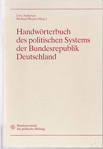 Beispielbild fr Handwrterbuch des politischen Systems der Bundesrepublik Deutschland zum Verkauf von Versandantiquariat Kerzemichel