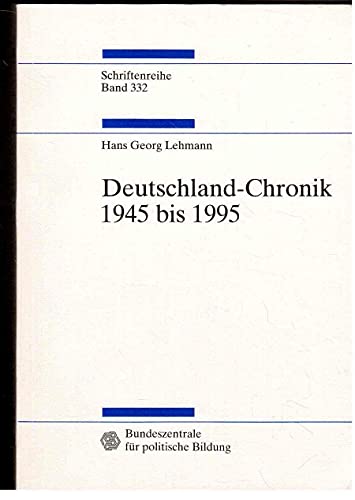 Imagen de archivo de Deutschland-Chronik 1945 - 1995. a la venta por Gabis Bcherlager