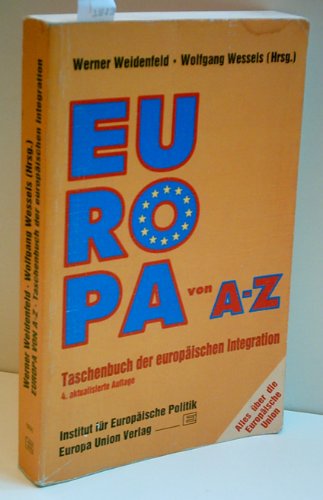Imagen de archivo de Europa von A - Z Taschenbuch der europischen Integration a la venta por Versandantiquariat Kerzemichel