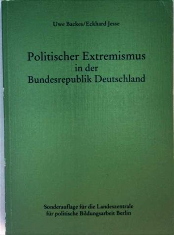 Beispielbild fr Politischer Extremismus in der Bundesrepublik Deutschland. Neuausgabe 1996 zum Verkauf von medimops