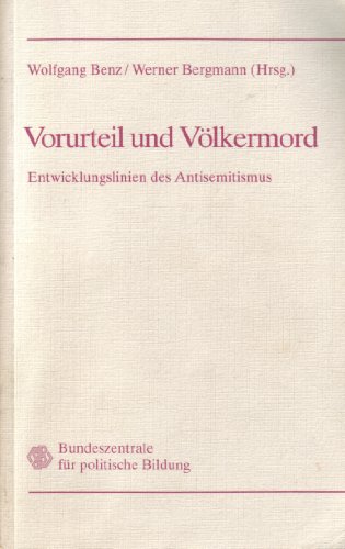 Imagen de archivo de Vorurteil und Vlkermord. Entwicklungslinien des Antisemitismus a la venta por Versandantiquariat Kerzemichel