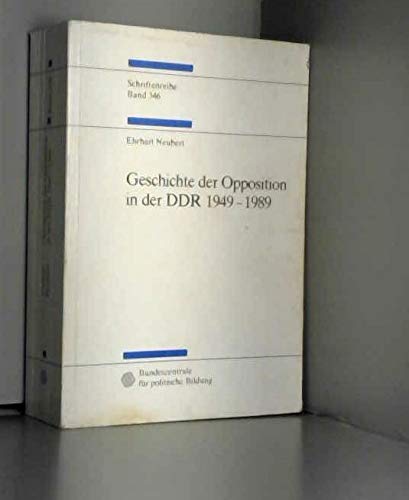 Beispielbild fr Geschichte der Opposition in der DDR 1949 - 1989 zum Verkauf von medimops