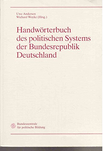 9783893313013: Handwrterbuch des politischen Systems der Bundesrepublik Deutschland