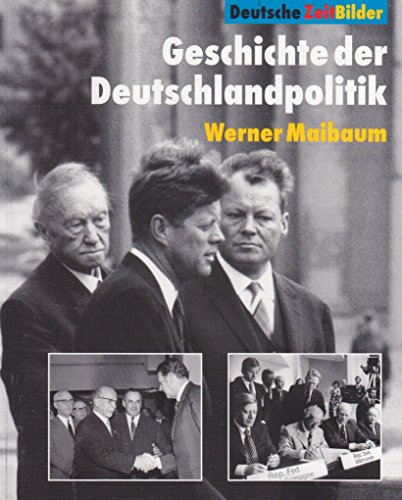 Beispielbild fr Geschichte der Deutschlandpolitik zum Verkauf von Bernhard Kiewel Rare Books