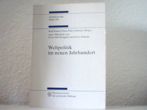 Imagen de archivo de Weltpolitik im Neuen Jahrhundert a la venta por Bernhard Kiewel Rare Books