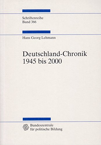Beispielbild fr Deutschland-Chronik 1945 bis 2000 zum Verkauf von Versandantiquariat Felix Mcke