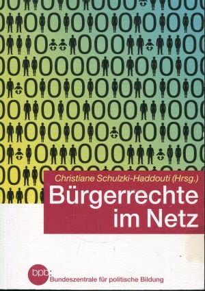9783893314584: Brgerrechte im Netz. Bundeszentrale fr Politische Bildung: Schriftenreihe ; Bd. 382.