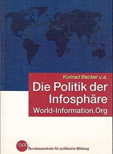 Die Politik der Infosphäre - World-Information.Org