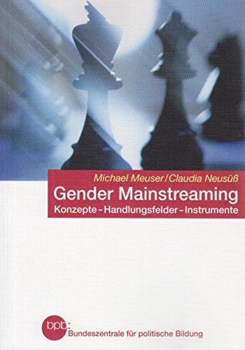 Gender Mainstreaming. Konzepte - Handlungsfelder - Instrumente. Schriftenreihe Band 4/8