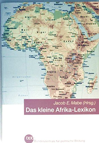 Beispielbild für Das Kleine Afrika-Lexikon: Politik, Gesellschaft, Wirtschaft zum Verkauf von medimops