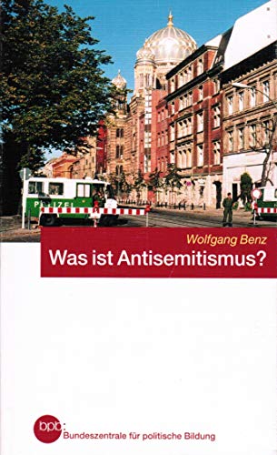 Was ist Antisemitismus? Wolfgang Benz. Bpb, Bundeszentrale für Politische Bildung - Wolfgang Benz
