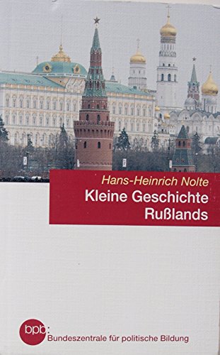Kleine Geschichte Rußlands - Heinrich Nolte