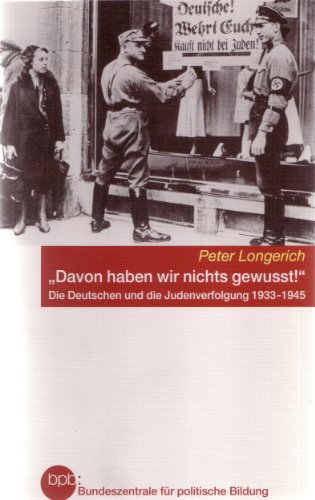 Imagen de archivo de Davon haben wir nichts gewusst! Die Deutschen und die Judenverfolgung 1933 - 1945. a la venta por medimops