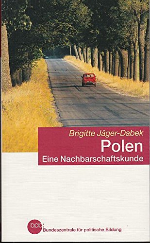 Beispielbild fr Polen - Eine Nachbarschaftskunde fr Deutsche zum Verkauf von Versandantiquariat Felix Mcke