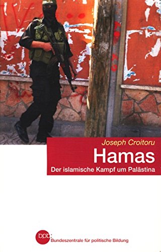 bpb Schriftenreihe Band 634 ~ Hamas - Der islamische Kampf um Palästina - Croitoru, Joseph