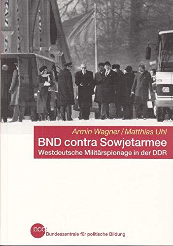 Beispielbild fr BND contra Sowjetarmee zum Verkauf von medimops