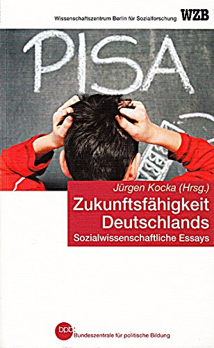9783893318544: Zukunftsfhigkeit Deutschlands. Sozialwissenschaftliche Essays - Kocka, Jrgen (Hrsg.).