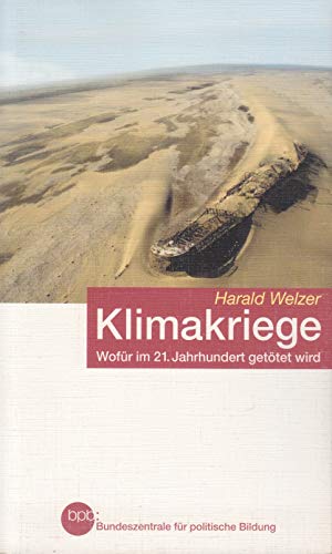 Beispielbild fr Klimakriege - Wofr im 21. Jahrhundert gettet wird zum Verkauf von medimops