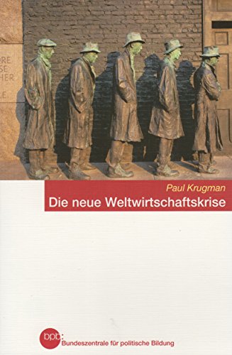 Beispielbild fr Die neue Weltwirtschaftskrise zum Verkauf von Buchmarie