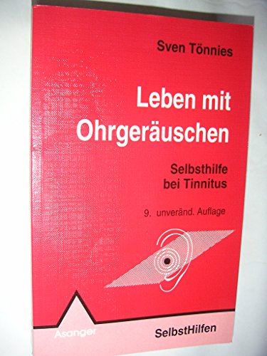 Beispielbild fr Leben mit Ohrgeruschen. Selbsthilfe bei Tinnitus zum Verkauf von medimops