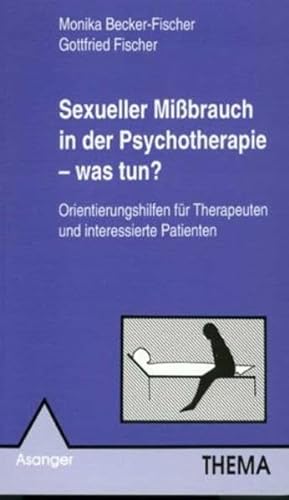 9783893342587: Sexueller Mibrauch in der Psychotherapie, was tun?