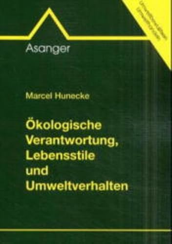 9783893343553: kologische Verantwortung, Lebensstile und Umweltverhalten