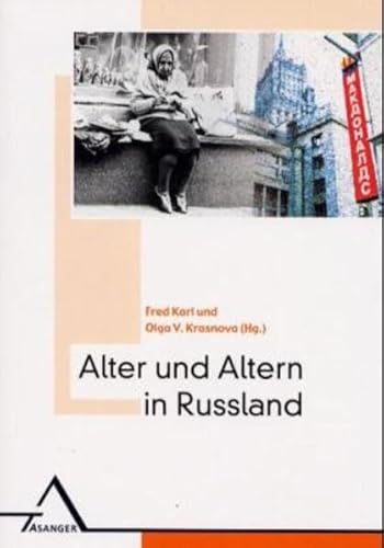 Beispielbild fr Alter und Altern in Russland zum Verkauf von Versandantiquariat Lenze,  Renate Lenze