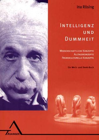 9783893344260: Intelligenz und Dummheit.