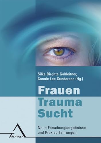 Stock image for Frauen, Trauma, Sucht for sale by medimops