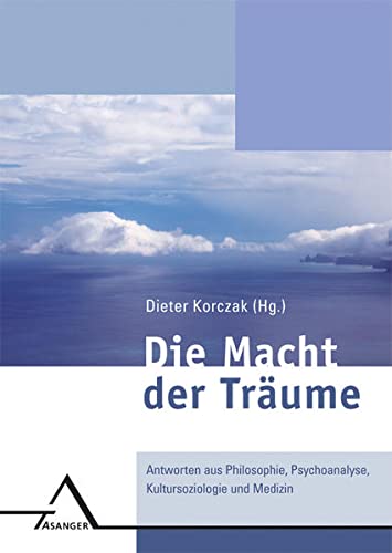 Beispielbild fr Die Macht der Trume von Dieter Korczak zum Verkauf von BUCHSERVICE / ANTIQUARIAT Lars Lutzer