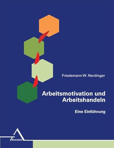 Beispielbild fr Arbeitsmotivation und Arbeitshandeln: Eine Einfhrung zum Verkauf von medimops