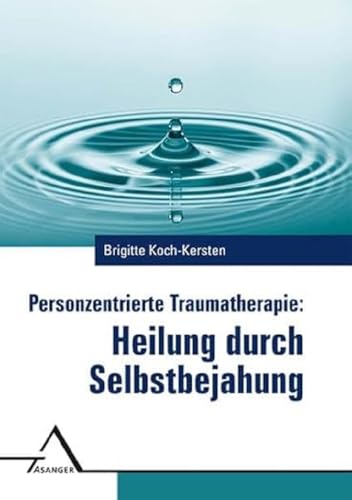 Beispielbild fr Personzentrierte Traumatherapie zum Verkauf von Blackwell's