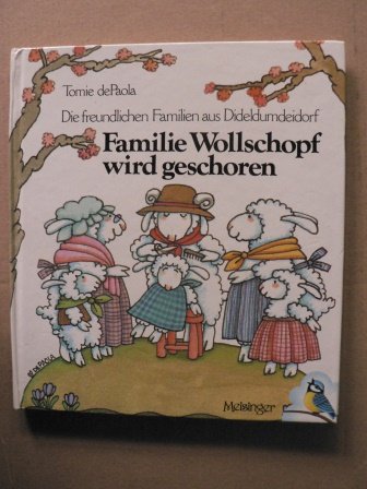 Imagen de archivo de Familie Wollschopf wird geschoren. Die freundlichen Familien aus Dideldumdeidorf a la venta por medimops